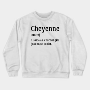 Cheyenne Definition Crewneck Sweatshirt